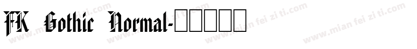 FK Gothic Normal字体转换
